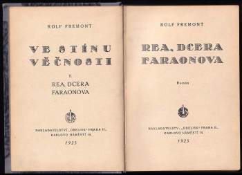 Rolf Fremont: Rea, dcera faraonova