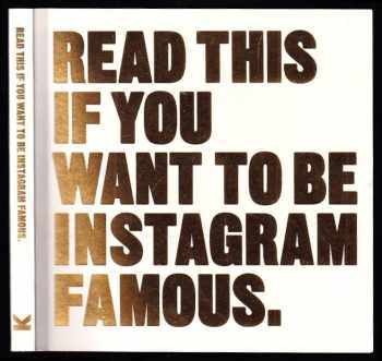 Henry Carroll: Read This if You Want to Be Instagram Famous