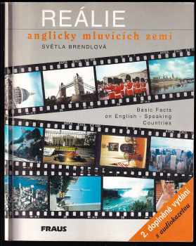 Reálie anglicky mluvících zemí : Basic facts on English-speaking countries - Světla Brendlová (1997, Fraus) - ID: 543210