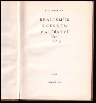 František Viktor Mokrý: Realismus v českém malířství
