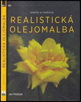 Jan Matěják: Realistická olejomalba