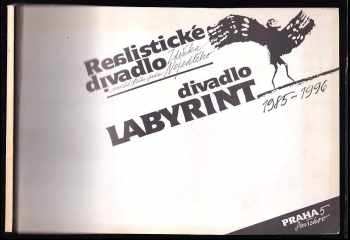 Realistické divadlo Zdeňka Nejedlého ; Divadlo Labyrint