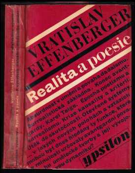 Realita a poesie - k vývojové dialektice moderního umění - Vratislav Effenberger, Květoslav Chvatík (1969, Mladá fronta) - ID: 324517