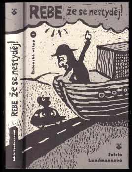 Rebe, že se nestyděj!