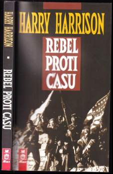 Harry Harrison: Rebel proti času