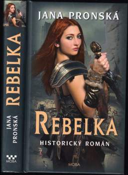 Jana Pronská: Rebelka