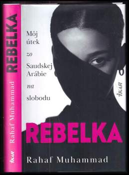 Rahaf Muḥammad: Rebelka