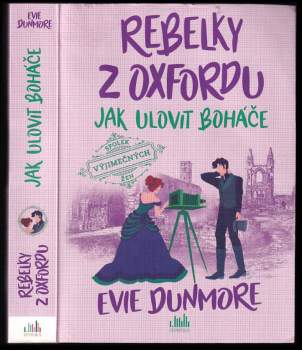 Rebelky z Oxfordu : Jak ulovit boháče