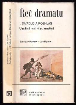 Řeč dramatu : I - umění vnímat umění - Stanislav Perkner (1987, Horizont) - ID: 758620