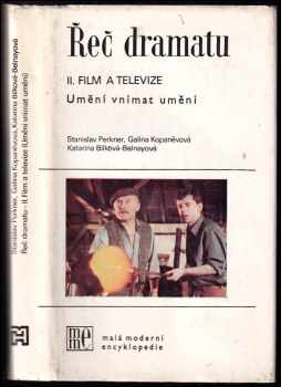 Řeč dramatu (Umění vnímat umění) - II. Film a televize