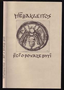 Hérakleitos z Efesu: Řeč o povaze bytí