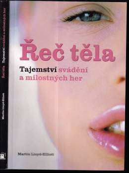 Řeč těla : tajemství svádění a milostných her