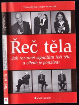 Řeč těla : jak rozumět signálům řeči těla a cíleně je používat