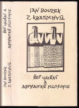 Řeč umění a archaické filosofie