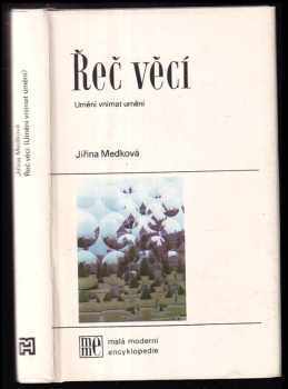 Jiřina Medková: Řeč věcí