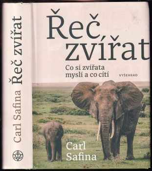 Carl Safina: Řeč zvířat