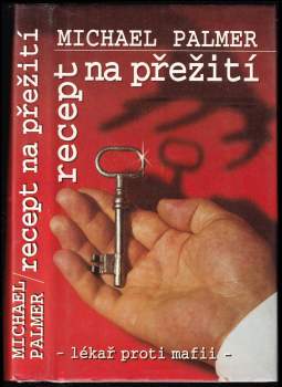 Michael Palmer: Recept na přežití