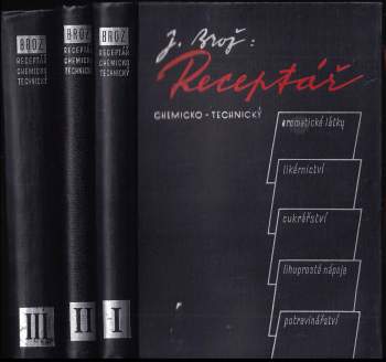 Receptář chemicko-technický : Díl 1-3 - Josef Brož, Josef Brož, Josef Brož, Josef Brož (1947, Josef Svoboda) - ID: 829668