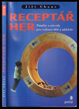 Jiří Chour: Receptář her