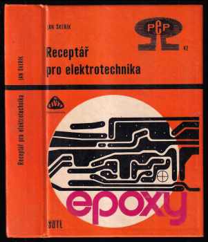 Receptář pro elektrotechnika - Jan Škeřík (1974, Státní nakladatelství technické literatury) - ID: 64247