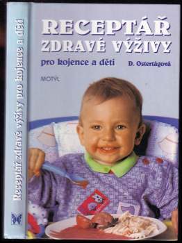 Receptář zdravé výživy pro kojence a děti