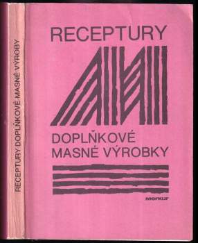 Receptury doplňkové masné výroby