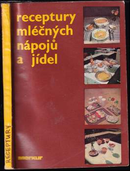 Receptury mléčných nápojů a jídel