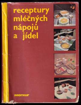 Receptury mléčných nápojů a jídel