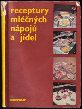 Receptury mléčných nápojů a jídel