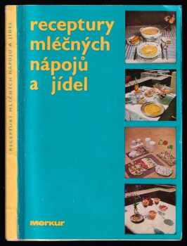 Receptury mléčných nápojů a jídel
