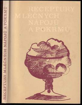 Receptury mléčných nápojů a pokrmů