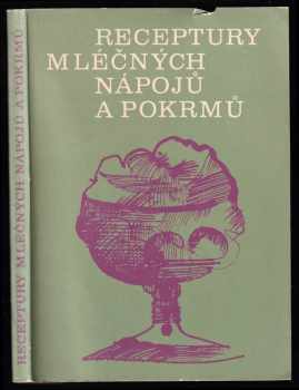 Receptury mléčných nápojů a pokrmů