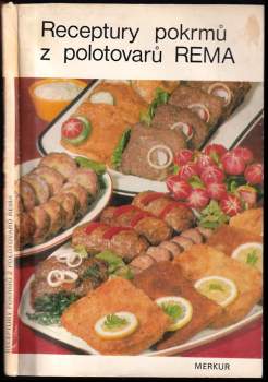Receptury pokrmů z polotovarů REMA
