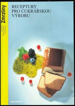 Receptury pro cukrářskou výrobu