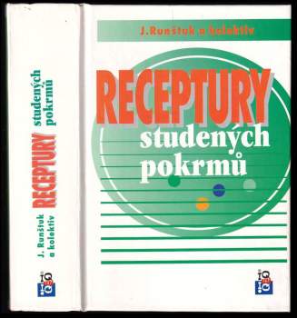 Jaroslav Runštuk: Receptury studených pokrmů