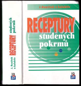 Jaroslav Runštuk: Receptury studených pokrmů