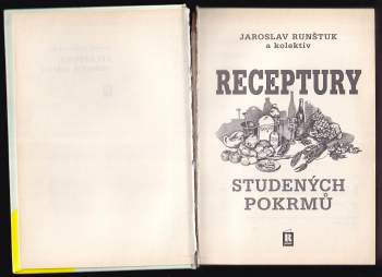 Jaroslav Runštuk: Receptury studených pokrmů