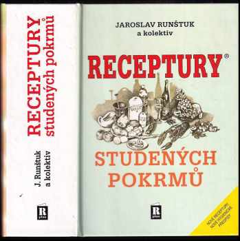 Jaroslav Runštuk: Receptury studených pokrmů