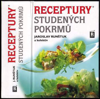 Jaroslav Runštuk: Receptury studených pokrmů