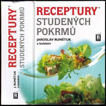 Jaroslav Runštuk: Receptury studených pokrmů