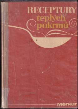 Receptury teplých pokrmů