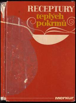Receptury teplých pokrmů