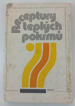 Jaroslav Runštuk: Receptury teplých pokrmů