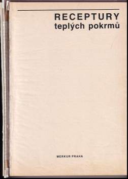 Jaroslav Runštuk: Receptury teplých pokrmů
