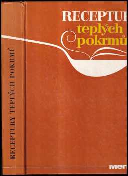 Receptury teplých pokrmů (1974, Merkur) - ID: 136942