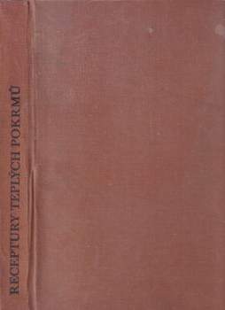 František Syrový: Receptury teplých pokrmů