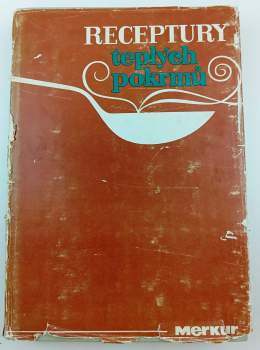 František Syrový: Receptury teplých pokrmů