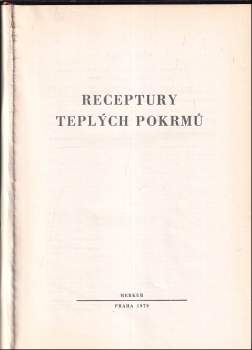 František Syrový: Receptury teplých pokrmů