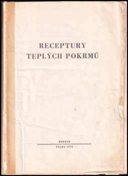 František Syrový: Receptury teplých pokrmů