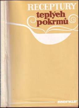 Receptury teplých pokrmů